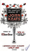 The complete works of John Keats.