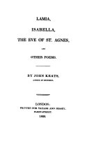 Lamia, Isabella, The eve of St Agnes, and other poems : 1820