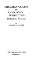 Christian origins in sociological perspective : methods and resources