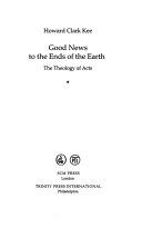 Good news to the ends of the earth : the theology of Acts