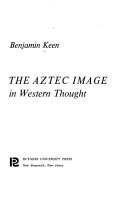 The Aztec image in Western thought.
