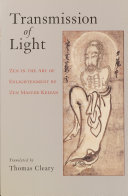 Transmission of light : Denkoroku : Zen in the art of enlightenment