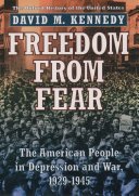 Freedom from fear : the American people in depression and war, 1929-1945