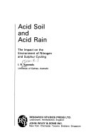 Acid soil and acid rain : the impact on the environment of nitrogen and sulphur cycling