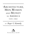 Architecture, men, women and money in America, 1600-1860
