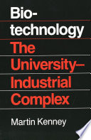 Biotechnology : the university-industrial complex