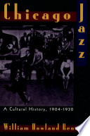 Chicago jazz : a cultural history, 1904-1930
