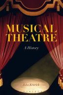 Musical theatre a history