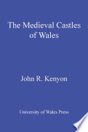 The Medieval castles of Wales