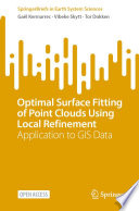 Optimal surface fitting of point clouds using local refinement : application to GIS Data