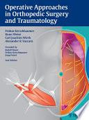 Operative approaches in orthopedic surgery and traumatology