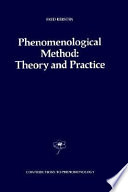 Phenomenological method : theory and practice