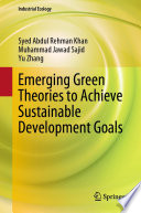 Emerging green theories to achieve sustainable development goals