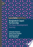 Bangladesh-Japan partnership : the next development journey
