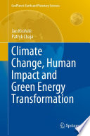 Climate change, human impact and green energy transformation