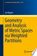 Geometry and analysis of metric spaces via weighted partitions