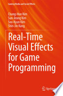 Real-Time Visual Effects for Game Programming