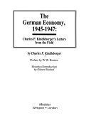The German economy, 1945-1947 : Charles P. Kindleberger's letters from the field