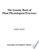 The genetic basis of plant physiological processes