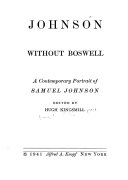 Johnson without Boswell; a contemporary portrait of Samuel Johnson,