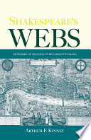 Shakespeare's webs : networks of meaning in Renaissance drama