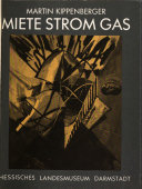 Miete, Strom, Gas : Hessisches Landesmuseum Darmstadt, 8. Juni bis 10. August 1986