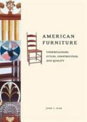American furniture : understanding styles, construction, and quality