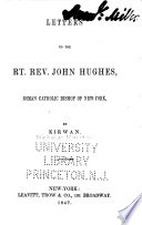 Letters to the Rt. Rev. John Hughes : Roman Catholic bishop of New York