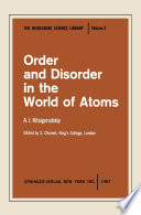 Order and Disorder in the World of Atoms