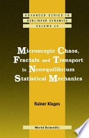 Microscopic Chaos, Fractals And Transport In Nonequilibrium Statistical Mechanics.