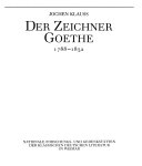 Der Zeichner Goethe, 1788-1832