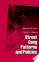 Street gang patterns and policies