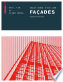 Façades : Principles of ConstructionSecond and Revised Edition.