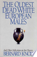The oldest dead white European males and other reflections on the classics