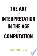 The art of interpretation in an age of computation