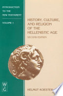 History, culture, and religion of the Hellenistic Age