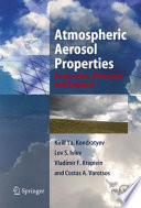 Atmospheric Aerosol Properties Formation, Processes and Impacts