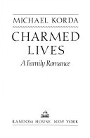 Charmed lives : a family romance