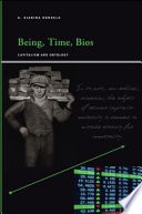 Being, time, bios : capitalism and ontology