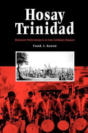 Hosay Trinidad : Muḥarram performances in an Indo-Caribbean diaspora