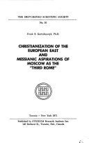 Christianization of the European East and messianic aspirations of Moscow as the "Third Rome"