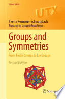 Groups and symmetries : from finite groups to lie groups