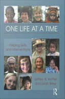 One life at a time : helping skills and interventions