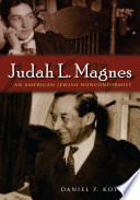 Judah L. Magnes : an American Jewish nonconformist