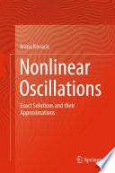 Nonlinear oscillations : exact solutions and their approximations