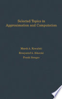 Selected topics in approximation and computation