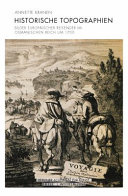 Historische Topographien Bilder Europäischer Reisender Im Osmanischen Reich Um 1700.