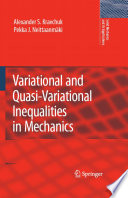 Variational and Quasi-Variational Inequalities in Mechanics