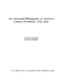 An annotated bibliography of American literary periodicals, 1741-1850