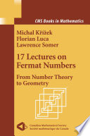 17 Lectures on Fermat Numbers From Number Theory to Geometry